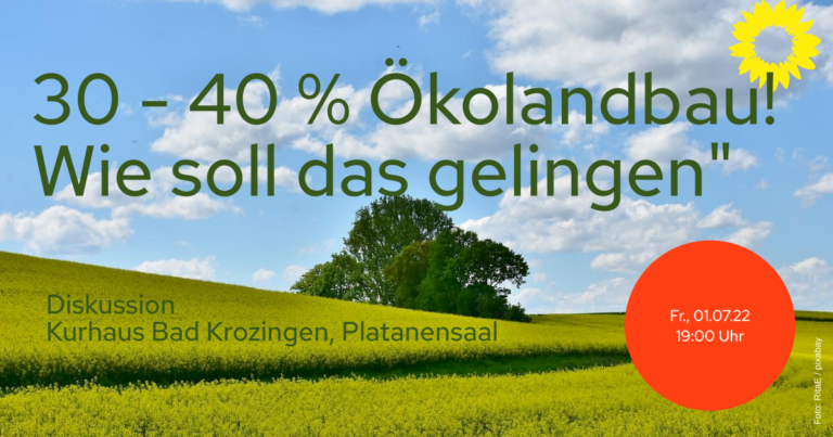 30-40% Ökolandwirtschaft bis 2030 in Baden-Württemberg!