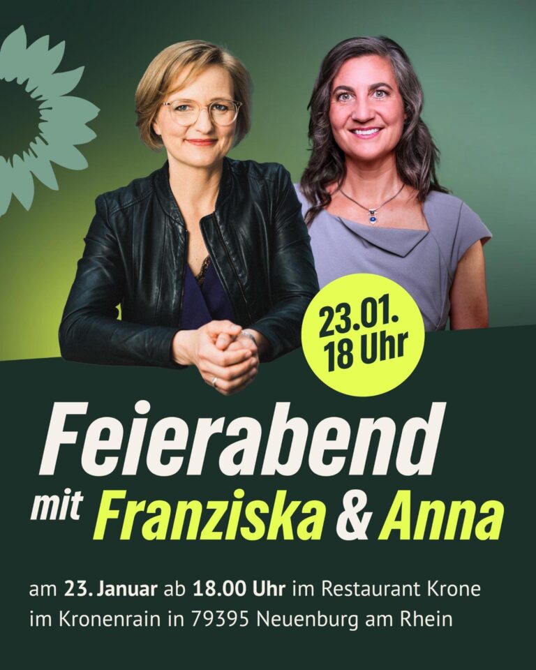 Feierabend mit Franziska Brantner & Anna Deparnay-Grunenberg in Neuenburg